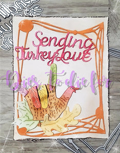 Dies... to die for LLC  metal cutting die - seasons  Thanksgiving Turkey day words with shadow