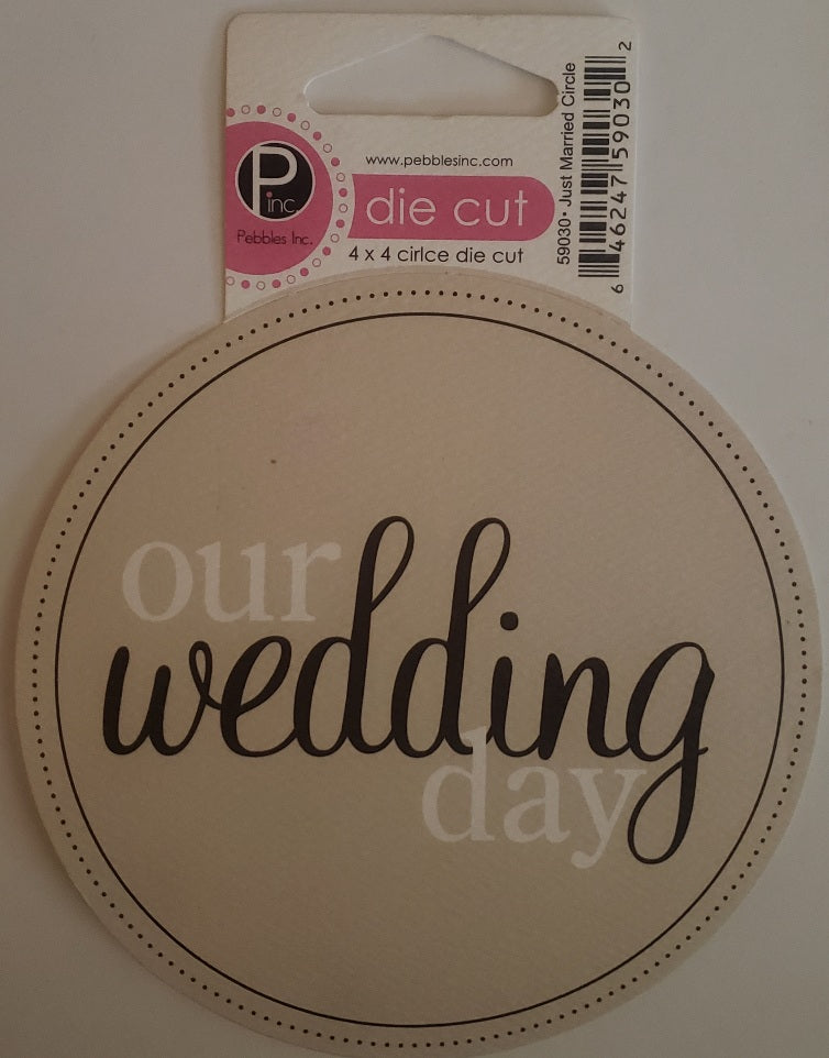 Pebbles inc -  cardstock circle die cut title - our wedding day