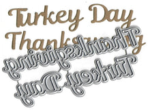 Load image into Gallery viewer, Dies ... to die for metal cutting die - Thanksgiving Turkey Day words